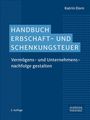 Cover eines Buchs mit Text: "Katrin Dorn, HANDBUCH ERBSCHAFT- UND SCHENKUNGSTEUER, Vermögens- und Unternehmensnachfolge gestalten".