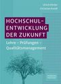 Hochschulentwicklung der Zukunft, Buch