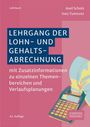 Lehrbuch: "Lehrgang der Lohn- und Gehaltsabrechnung". Autoren: Axel Scholz, Ines Tumovec. Illustration mit Taschenrechner.