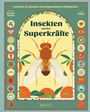 Soledad Romero Mariño: Insekten und ihre Superkräfte, Buch