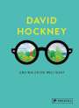 David Hockney: David Hockney und wie er die Welt sieht, Buch