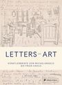 Michael Bird: Letters of Art: Künstlerbriefe von Michelangelo bis Frida Kahlo, Buch