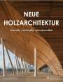 Agata Toromanoff: Neue Holzarchitektur, Buch