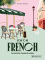 Janine March: How to be French, Buch