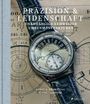 "PRÄZISION & LEIDENSCHAFT: Unabhängige Schweizer Uhrenmanufakturen" über einem detaillierten Uhrwerk.