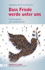 Barbara Palm-Scheidgen: Dass Friede werde unter uns, Buch