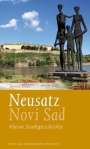 Ágnes Ózer: Neusatz / Novi Sad, Buch