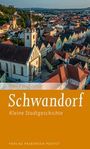 Alfred Wolfsteiner: Schwandorf, Buch