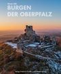 : Burgen der Oberpfalz, Buch