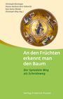 : An den Früchten erkennt man den Baum, Buch