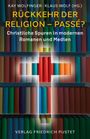 : Rückkehr der Religion - passé?, Buch