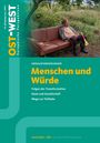 : Ost-West. Europäische Perspektiven 1/2025. Menschen und Würde, Buch