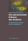 : Die sakramentale Präsenz des Anderen, Buch