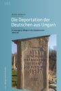 Beáta Márkus: Die Deportation der Deutschen aus Ungarn, Buch