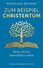 "Wolfgang Beinert: Zum Beispiel Christentum. Basics für ein sinnerfülltes Leben. Verlag Friedrich Pustet. Goldener Baum."