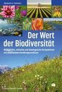 "Der Wert der Biodiversität. Biologische, ethische und theologische Perspektiven mit praktischen Handlungsansätzen" steht groß drauf. Oberhalb des Textes sind bunte Bilder von Pflanzen, Insekten und Landschaften.