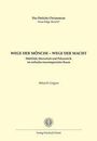 Mihai-D. Grigore: Wege der Mönche - Wege der Macht, Buch