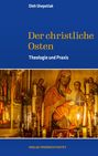 Text: "Oleh Shepetiak, Der christliche Osten, Theologie und Praxis, VERLAG FRIEDRICH PUSTET." Ikonenbild mit Heiligen.