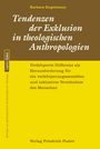 Titel: "Tendenzen der Exklusion in theologischen Anthropologien" von Barbara Engelmann. Gelbes und braunes Design.