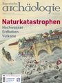 : Bayerische Archäologie 1/2025. Naturkatastrophen, Buch