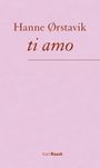 Hanne Örstavik: ti amo, Buch