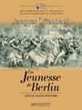 Jacques Offenbach: La Jeunesse de Berlin, Noten