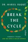 Mariel Buqué: Break the Cycle, Buch