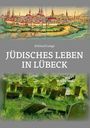 Eckhard Lange: Jüdisches Leben in Lübeck, Buch