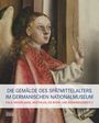 : Die Gemälde des Spätmittelalters im Germanischen Nationalmuseum, Buch