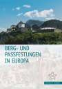: Berg- und Passfestungen in Europa, Buch