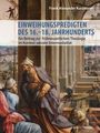 Frank Alexander Kurzmann: Einweihungspredigten des 16.-18. Jahrhunderts, Buch