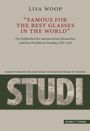 Titel: LISA WOOP. Zitat: "FAMOUS FOR THE BEST GLASSES IN THE WORLD". Thema: Murano-Glasmacher in Venedig, 1450-1650.