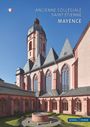 Text: "Ancienne Collégiale Saint-Étienne Mayence". Ansicht einer historischen Kirche mit gotischen Fenstern und einem Turm.
