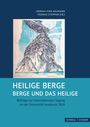 "Heilige Berge. Berge und das Heilige. Beiträge zur internationalen Tagung an der Universität Innsbruck 2024." Illustration eines Berges.