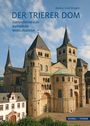 "DER TRIERER DOM – Gottesdienstraum, Kathedrale, Weltkulturerbe" steht über einem Foto eines beeindruckenden Kirchenbaus.