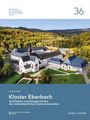 "Kloster Eberbach: Architektur und Baugeschichte" steht über einem Kloster mit Wald im Hintergrund.