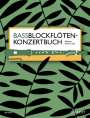 Barbara Hintermeier: Bassblockflötenkonzertbuch, Buch