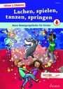 Oliver J. Ehmsen: Lachen, spielen, tanzen, springen. Lehrerband, Buch