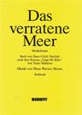 Hans Werner Henze: Das verratene Meer, Noten