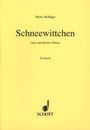Heinz Holliger: Schneewittchen, Noten