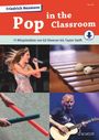 „Pop in the Classroom“ beinhaltet 11 Mitspielsätze von Ed Sheeran bis Taylor Swift. Fotos von Taylor Swift, einem Xylophon, bunten Röhren und einem Gitarristen.