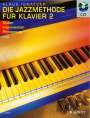 : Die Jazzmethode für Klavier - Solo. Mit CD, Noten