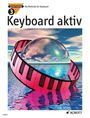 Axel Benthien: Keyboard aktiv. Band 3. Keyboard, Buch
