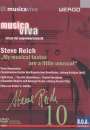 : Musica Viva Vol.10: Steve Reich, DVD