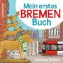 : Mein erstes Bremen-Buch, Buch