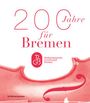 Barbara Grobien: 200 Jahre für Bremen, Buch