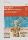 : Vincentiusfreundliche Schweiz, Buch
