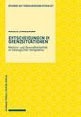 Markus Zimmermann: Entscheidungen in Grenzsituationen, Buch