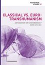 Classical vs. Euro-Transhumanism, Buch