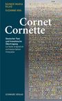 Titel: "Cornet Cornette". Autoren: Rainer Maria Rilke, Suzanne Kra. Deutscher und französischer Text, Verlag: Schwabe Verlag